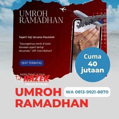 Umroh Ketika Ramadhan Bersama Razek Travel Paket Promo Kanigoro